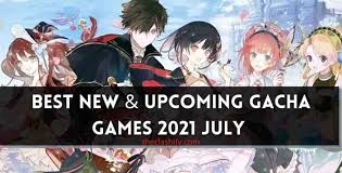 Check spelling or type a new query. 10 New Upcoming Gacha Games 2021 August