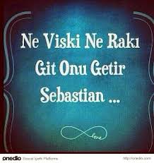 S Bysn Sebastian Dan Ilginc Sozler Soylesebastian Viski