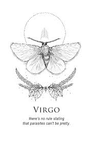 Shittyhoroscopesvine Tumblr Com Virgo Tattoo Astrology Virgo Virgo Zodiac