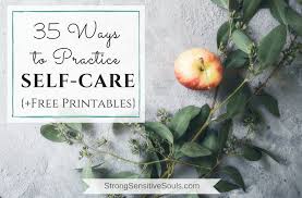 It has them think about food they are eating, sleep, problem solving, emotions, etc. 35 Ways To Practice Self Care Free Printables Strong Sensitive Souls