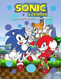 Manual free coloring pages of classic tails, proficiency sonic and. Sonic Friends Coloring Book All Classic Sonic Characters Zabolotnaya Nadiya Amazon De Bucher
