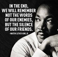 15 Silence Of Our Friends Mlk Quote Friendship Quote Quotesvirall Com In 2020 Martin Luther King Jr Quotes Mlk Quotes King Quotes