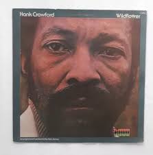 Lp Vinil (vg+/) Hank Crawford Wildflower 1a Ed Br 1977