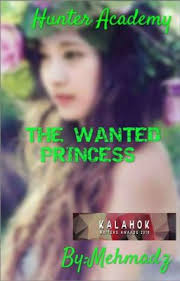 Hunter Academy: The WANTED Princess