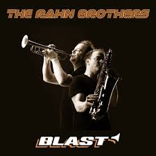 The Rahn Brothers – Blast | Smooth Jazz Life