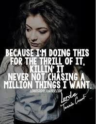 2013 sorry about the typos. Quotes From Lorde Quotesgram