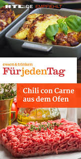 Chili Con Carne Aus Dem Ofen Chili Con Carne Essen Und Trinken Rezepte Essen Und Trinken