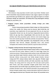 Program studi perpustakaan dan sains informasi universitas yarsi berada di bawah naungan fakultas teknologi informasi (fti). Sejarah Perpustakaan Indonesia Dan Dunia 2