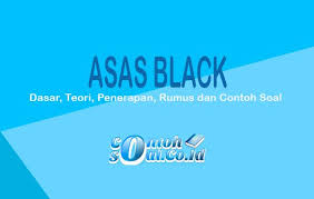 Check spelling or type a new query. Asas Black Dasar Teori Penerapan Rumus Dan Contoh Soal