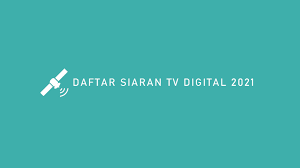 Launching uji coba siaran tv digital di. Daftar Siaran Tv Digital 2021 Seluruh Wilayah Indonesia