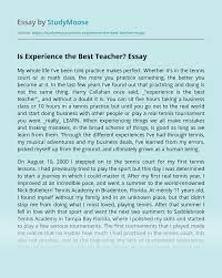 It can be difficult to highlight all your experience and skills on your teacher resume. Is Experience The Best Teacher Free Essay Example