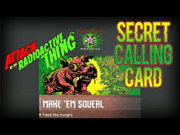 But be aware that most have hidden fees. How To Unlock The 2nd Secret Classified Calling Card Make Em Squeal Attack Of The Radioactive Thing Youtube
