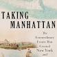 2026 World History Book Discussion: Taking Manhattan