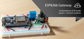 Esp8266 Als Gateway Fur Funksteckdosen Ir Gerate Und Sensoren Einsetzen Alex Bloggt Alex Als Bloggt Einsetzen Elec Arduino Sensors Smart Home Arduino