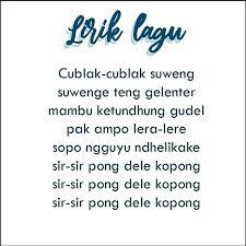 Liriknya, suwenge teng gelenter memiliki arti berserakan, suweng tersebut merupakan kebahagiaan sejati sudah ada di sekitar manusia. Cublak Cublak Suweng Asal