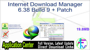 Internet download manager 6.38 is available as a free download from our software library. Internet Download Manager 6 38 Build 9 Patch Application Full Version