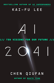 Al descargar los controladores de internet del soporte de hp y activarlos me sale un. Ai 2041 Ten Visions For Our Future Lee Kai Fu Qiufan Chen 9780593238295 Amazon Com Books