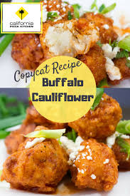 buffalo cauliflower bites cpk inspired