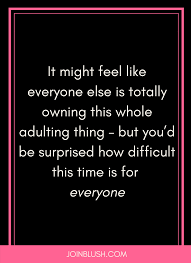 Five Struggles Of Adulting Blush Life Coaching Friendship Quotes Life Coach Quotes Friendship Quotes Funny