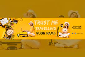 I Will Design Unique Youtube Banner For Travel Within 24 Hours Only Youtube Banners Youtube Banner Design Graphic Design Services