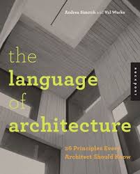 Pdf Download The Language Of Architecture 26 Principles Every Architect Should Know By Andrea Simitch Free Architecture Books Architecture Student Architect