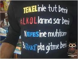 Tekel Alkol Efes Raki Alkol Alkol Sozleri Alayci Sozler