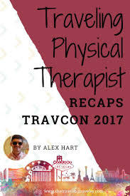 Traveling Physical Therapist Recaps Travcon 2017 Traveling Speech Therapist Therapist Travel Health Insurance