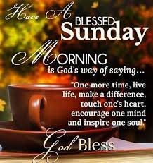 Pin By Bidisha Kuls On Sunday Happy Sunday Quotes Sunday Quotes Happy Sunday Morning
