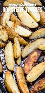 Easy Oven Roasted Potatoes Recipe Crazy For Crust Recipe Oven Roasted Potatoes Roasted Potato Recipes Oven Roasted Potatoes Easy