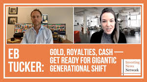 EB Tucker: Gold, Royalties, Cash — Get Ready for Gigantic Generational  Shift - YouTube