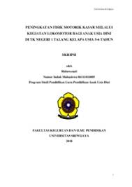 Mga kilos lokmotor at di lokomotor picture. Peningkatan Fisik Motorik Kasar Melalui Kegiatan Lokomotor Bagi Anak Usia Dini Di Tk Negeri 1 Talang Kelapa Usia 5 6 Tahun Sriwijaya University Repository