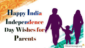 Mother's day wishes & quotes. Happy Indian Independence Day Wishes Messages For Parents