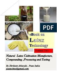 Day 1 · compounding in medical gloves manufacturing · overview of medical gloves manufacturing process day 2 · surface treatments of medical he initiated the glove manufacturing 101 series in 2017 and even till today continues to share his knowledge and industry experience with members of. Ebook Of Latex Technologoly Vol 2 Natural Rubber Automation