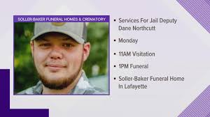 Visitation for Jail Deputy Dane Northcutt will be Monday