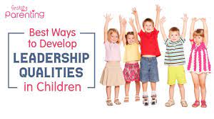 How To Develop Leadership Qualities In Children (Best Ways & Activities) -  Youtube