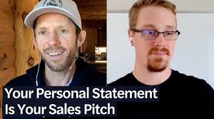Your Personal Statement Is Your Sales Pitch