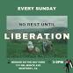 No Rest Until Liberation event image