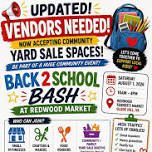 Back 2 School Bash at Redwood Farmer’s Market