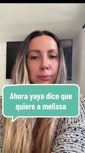 Yaya dice que quiere a Melissa en TikTok