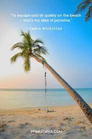 To Escape And Sit Quietly On The Beach That S My Idea Of Paradise Emilia Wickstead Beach Beach Quotes Beach Reading