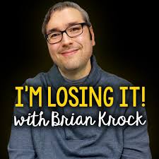 I'm Losing It Podcast with Brian Krock (@ImLosingItPodcast) • Facebook