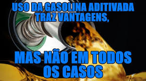 É fato que a gasolina aditivada tem um custo mais elevado do que a gasolina comum. Gasolina Aditivada Seu Uso Traz Vantagens Mas Nao Em Todos Os Casos