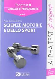 Alpha Test Teoritest 8 Manuale Per I Test Di Ammissione A Scienze Motorie E Dello Sport Vol 8 Amazon It Bianchini Massimiliano Balboni Valeria De Bernardi Giovanni Vottari Giuseppe Libri