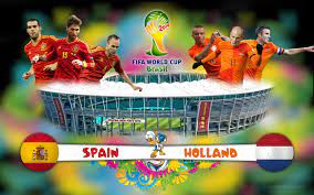 Spain Vs Netherlands 2014 World Cup Spain Vs Netherlands World Cup World Cup 2014