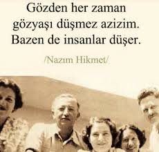 Gozden Her Zaman Gozyasi Dusmez Azizim Bazen De Insanlar Duser Ilham Verici Sozler Ilham Verici Alintilar Ilham Veren Alintilar