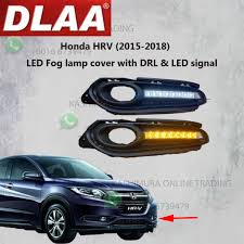 This car had everything i. Honda Hrv 2015 2018 Led Fog Lamp Spotlight Cover With Drl Led Signal Shopee Malaysia