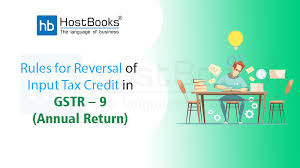 Credit will be available against the tax invoice upon receipt of total laptops. Rules For Reversal Of Input Tax Credit In Gstr 9 Annual Return Hostbooks