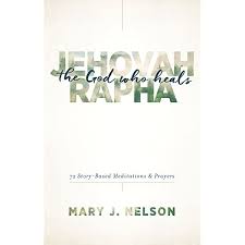 In times of poor health, we turn to god with a prayer for healing and the strength to go on, he is not only a physician but also a doctor of the mind. Jehovah Rapha The God Who Heals 72 Story Based Meditations And Prayers Kindle Edition By Nelson Mary J Religion Spirituality Kindle Ebooks Amazon Com