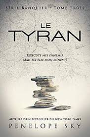 Telecharger Pdf Le Tyran Banquier T 3 Epub Par Penelope Sky Bibliotheque De Livres Telechargement Pdf Gratuit Livres A Lire