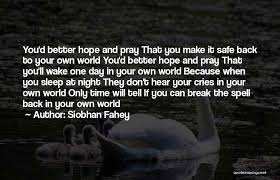 Top 100 Quotes Sayings About Only Time Will Tell